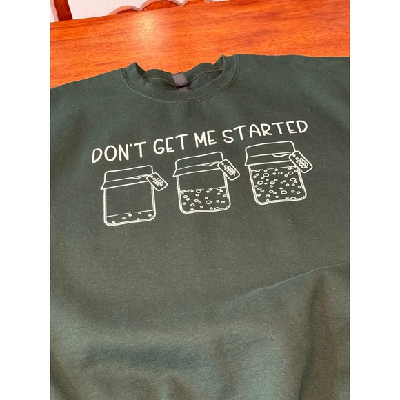Dont Get Me Started Sourdough Green Graphic Sweatshirt XL Womens Crewneck - Picture 5 of 10